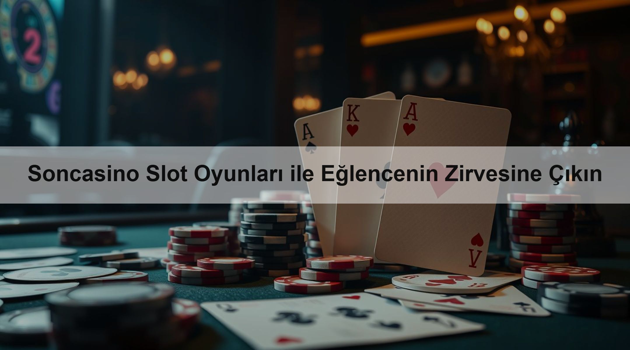 Soncasino Slot Oyunları ile Eğlencenin Zirvesine Çıkın