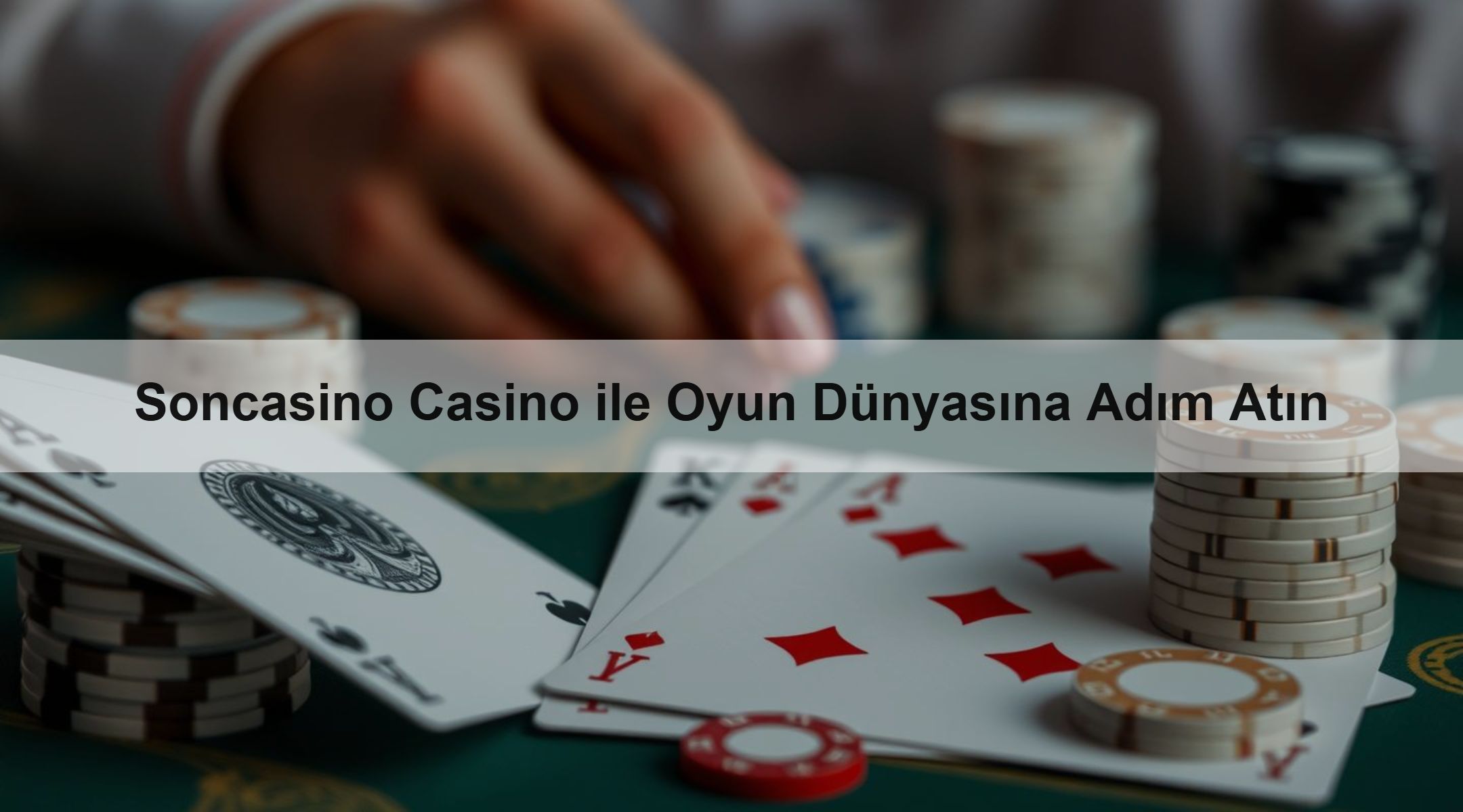 Soncasino Casino ile Oyun Dünyasına Adım Atın